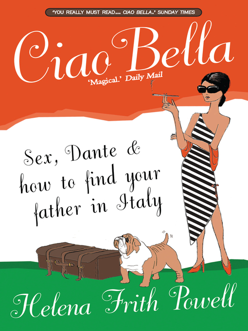 Title details for Ciao Bella by Helena Frith-Powell - Available